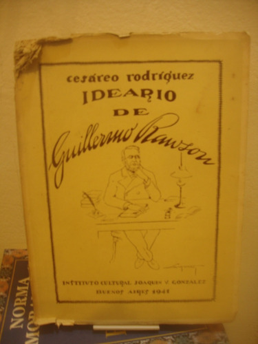 Ideario De Guillermo Rawson - Cesareo Rodriguez