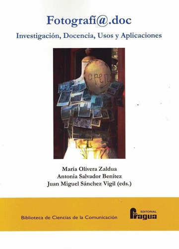 Libro Fotografia Doc Investigacion Docencia Usos Y Aplica...
