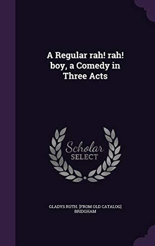 A Regular Rah Rah Boy A Comedy In Three Acts Gladys Ru Mercado Libre A Regular Rah Rah Boy A Comedy In Three Acts Gladys Ru Mercado Libre