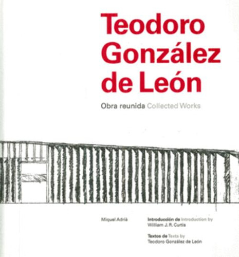 Libro Teodoro González De León. Obra Reunida