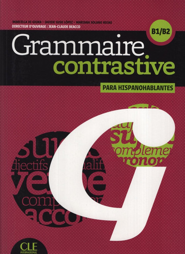 Grammaire Contrastive Para Hispanohablantes B1/b2 - Livre +