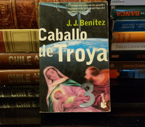 Caballo De Troya 3 - J. J. Benítez