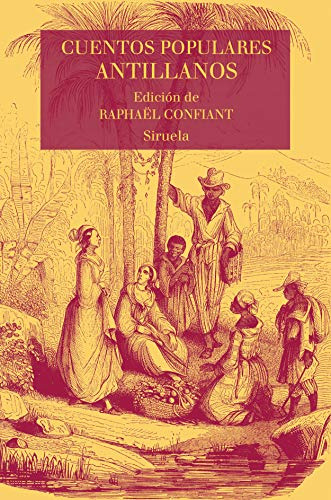 Libro Cuentos Populares Antillanos De Confiant Raphaël Sirue