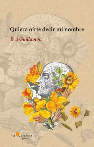 Quiero Oirte Decir Mi Nombre - Guillamon,eva