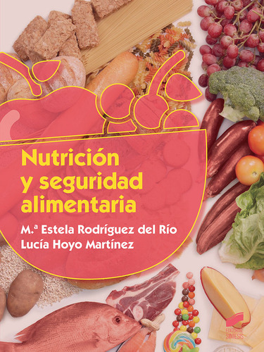 Nutricion Y Seguridad Alimentaria - Rodriguez Del Rio, Estel