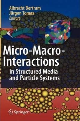 Micro-macro-interactions - Albrecht Bertram
