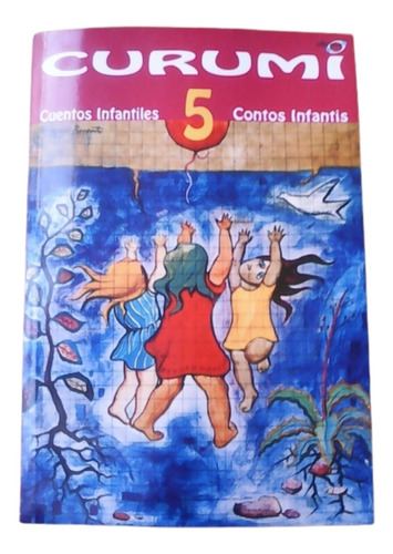 Curumí No.5 / Cuentos Infantiles / Abrace Editora