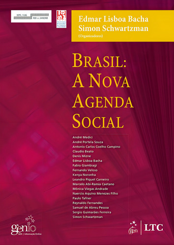Brasil - A Nova Agenda Social, de Bacha. Editorial LTC - Livros Técnicos e Científicos Editora Ltda., capa mole em português, 2011