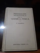 Comprar Libro Preparación Matemática Para La Química Física  Daniels