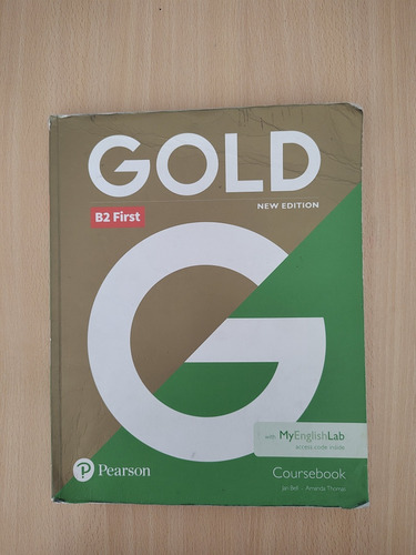 Gold B2 First New Edition Coursebook Myenglishlab - Núñez 