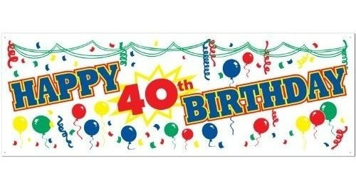 Feliz 40 Cumpleaños Cartel Banner Para Fiesta 1 Cuenta 1pkg