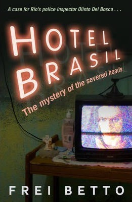 Hotel Brasil - Frei Betto (paperback)