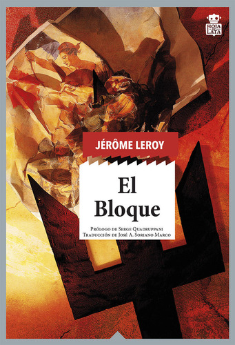 El Bloque, De Leroy, Jerome. Editorial Hoja De Lata Editorial En Español