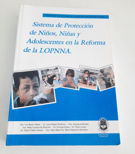 Sistema De Proteccion De Niños, Niñas Y Adolescentes Reforma