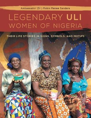 Libro The Legendary Uli Women Of Nigeria - Robin Renee Sa...