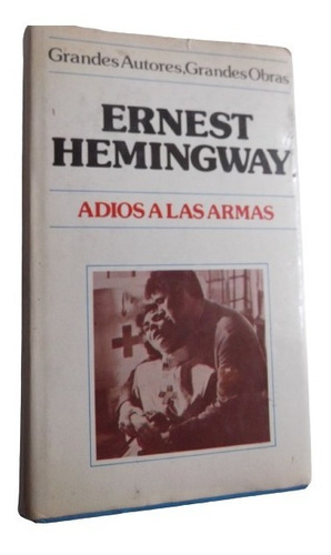 Adios A Las Armas Ernest Hemingway Tapa Dura 