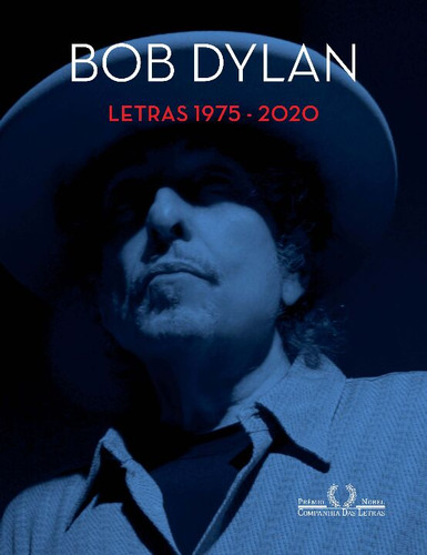 Libro Letras 1975 2020 De Dylan Bob Cia Das Letras