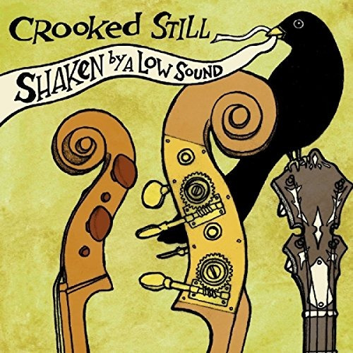 Crooked Still Shaken By A Low Sound Digipack Usa Import Cd