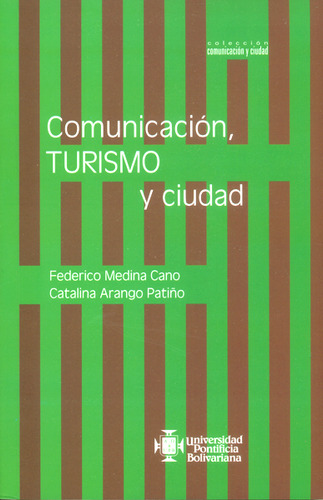 Comunicación Turismo Y Ciudad