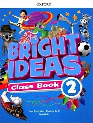 Bright Ideas 2 - Class Book + App Access, de Charrington, Mary. Editorial Oxford University Press, tapa blanda en inglés internacional, 2019