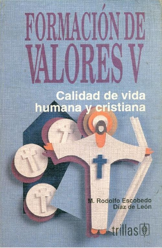 Libro Formación De Valores 5 De Suzanne Stiegelbauer Roberto