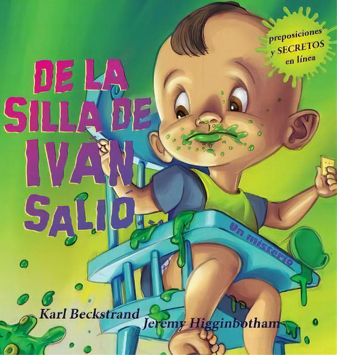 De La Silla De Ivan, Salio... : Un Misterio (spanish With Pronunciation Guide In English), De Karl Beckstrand. Editorial Premio Publishing & Gozo Books, Tapa Dura En Español