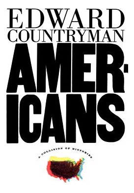 Libro Americans: A Collision Of Histories - Countryman, E...