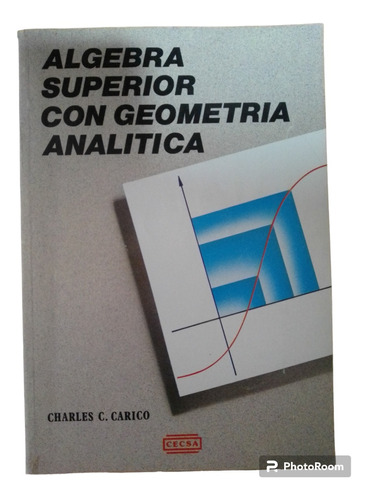 Libro Álgebra Supervisor Con Geometría Analitica Cecsa