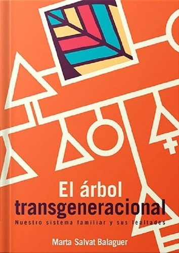 El Arbol Transgeneracional - Grupal - Marta Salvat Balaguer