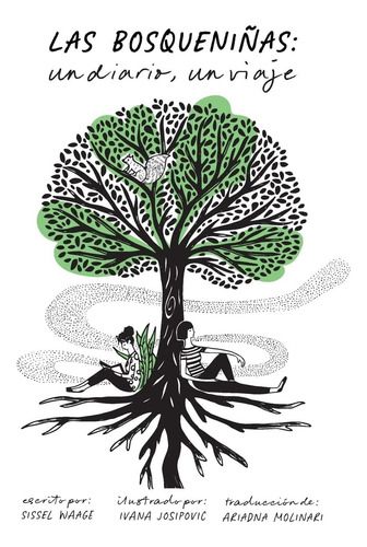 Libro: Las Bosqueniñas: Un Diario, Un Viaje (libro De Bolsil