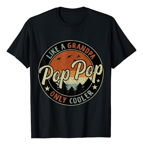 Pop Pop Like A Grandpa Only Cooler Vintage Retro Día Del Pad