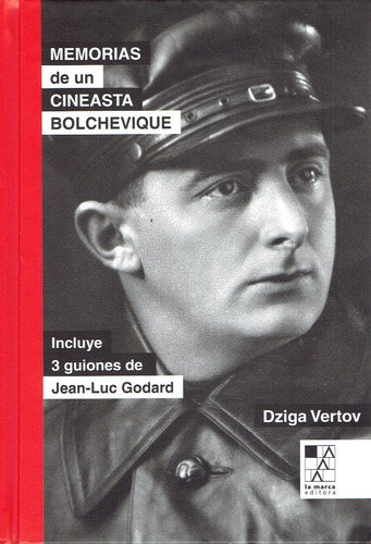 Memorias De Un Cineasta Bolchevique - Dziga Vertov