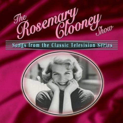 The Rosemary Clooney Show: Canciones De La Serie