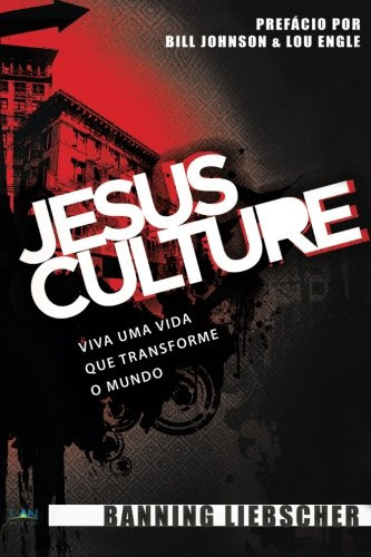 Libro Jesus Culture De Bill Johnson Lan Editora