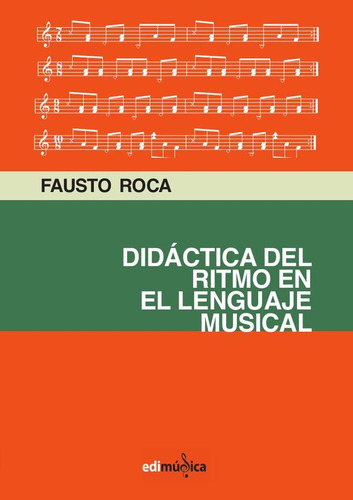 Didáctica Del Ritmo En El Lenguaje Musical - Fausto Roca...