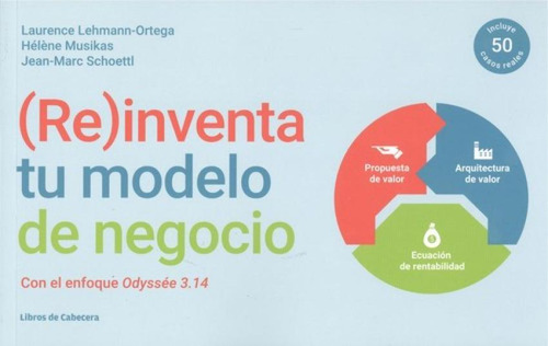 Libro: (re)inventa Tu Modelo De Negocio. Lehmann-ortega, Lau