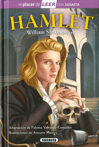 Hamlet, De Shakespeare, William (adapt. Paloma Valverde-gonzález)., Vol. 0.0. Editorial Susaeta Ediciones, Tapa Dura En Español, 2022