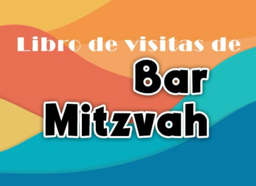 Libro De Visitas De Bar Mitzvah: Recuerdo De La Fiesta De La