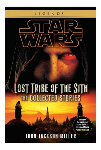 Lost Tribe Of The Sith: Star Wars Legends: The Collecte. Eb4