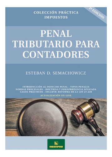 Penal Tributario Para Contadores - Semachowicz, Esteban D