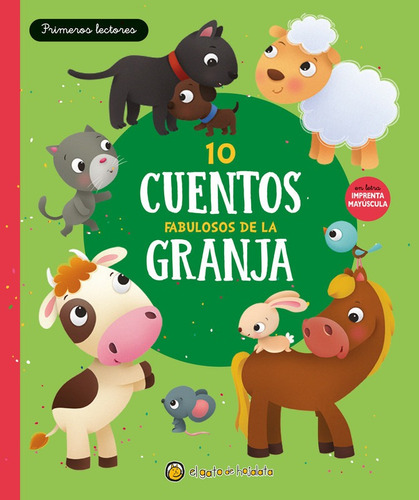 Libro Infantil 10 Cuentos Fabulosos De La Granja