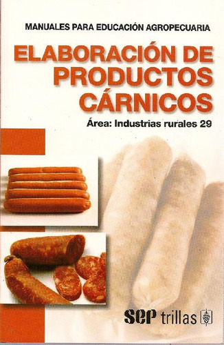 Libro Elaboración De Productos Cárnicos De Johan D. Berlijn