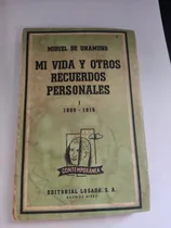 Comprar Mi Vida Y Otros Recuerdos Personales I Miguel De Unamuno 