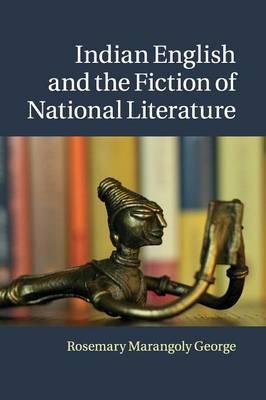 Libro Indian English And The Fiction Of National Literatu...