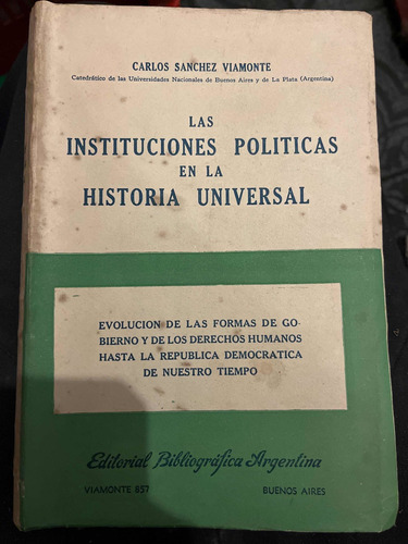 Instituciones Políticas En La Historia .c Viamonte. 1er Edic