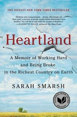 Heartland : A Memoir Of Working Hard And Being Broke In T...