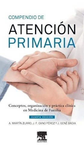 Compendio De Atención Primaria :conceptos, Organización Y P