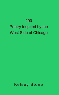 Libro 290: Poetry Inspired By The West Side Of Chicago - ...
