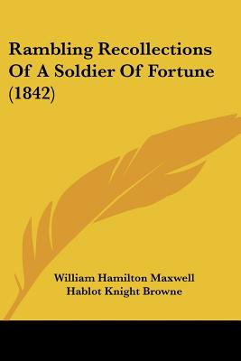 Libro Rambling Recollections Of A Soldier Of Fortune (184...
