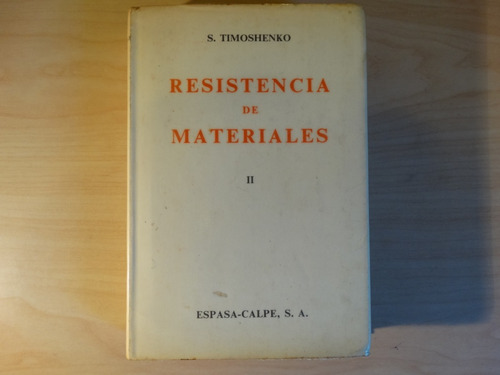 Resistencia De Materiales, S. Timoshenko, Tomo 2, En Físico